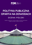 Polityka publiczna oparta na dowodach. Ocena Polski