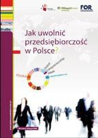 Jak uwolnić przesiębiorczość w Polsce?