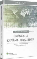FOR poleca książkę: Ekonomia kapitału ludzkiego, seria Nobliści