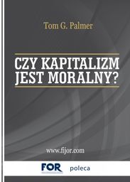 FOR poleca książkę: Czy kapitalizm jest moralny?