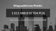 FOR: Licznik długu publicznego bije szybciej niż zakładano. Bilion przekroczyliśmy już pod koniec 2016 r., next.Gazeta.pl