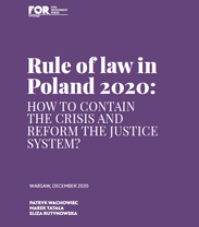 Raport FOR: Jak zakończyć kryzys praworządności i zreformować wymiar sprawiedliwości?